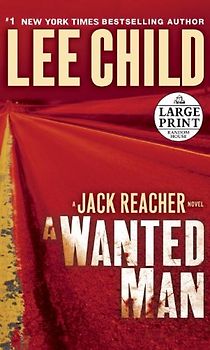 A Wanted Man - Lee Child