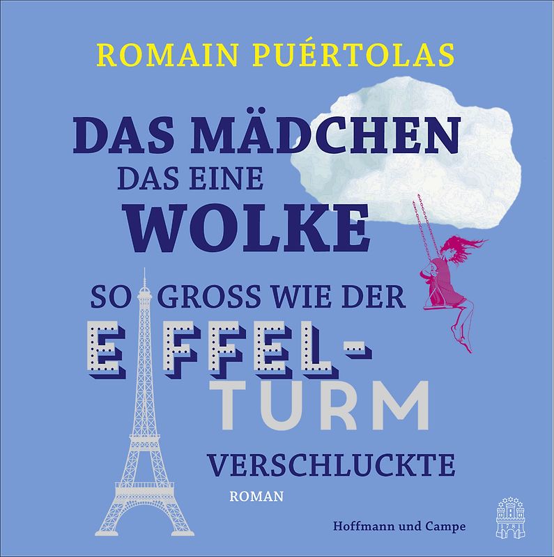 Das Mädchen, das eine Wolke so groß wie der Eiffelturm verschluckte