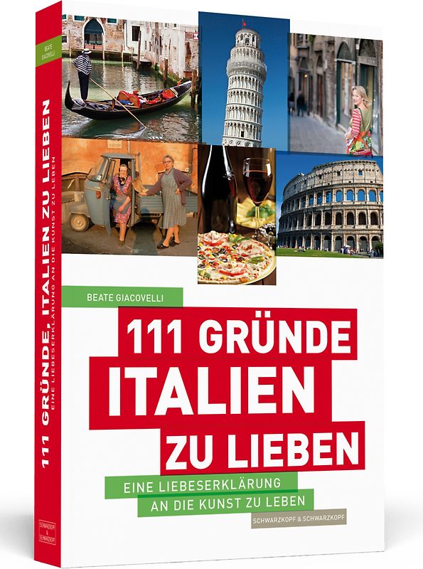 111 Gründe, Italien zu lieben