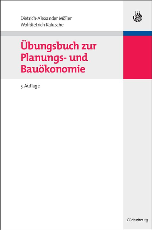 Übungsbuch zur Planungs- und Bauökonomie