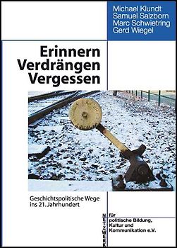 Erinnern, verdrängen, vergessen