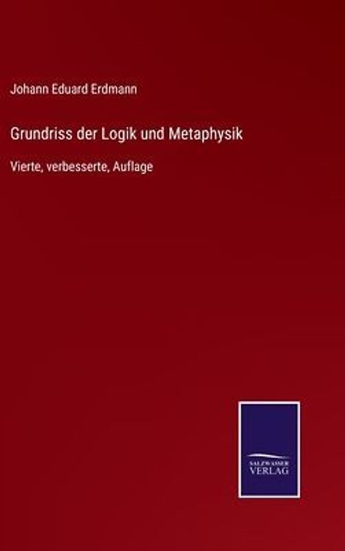 Grundriss der Logik und Metaphysik