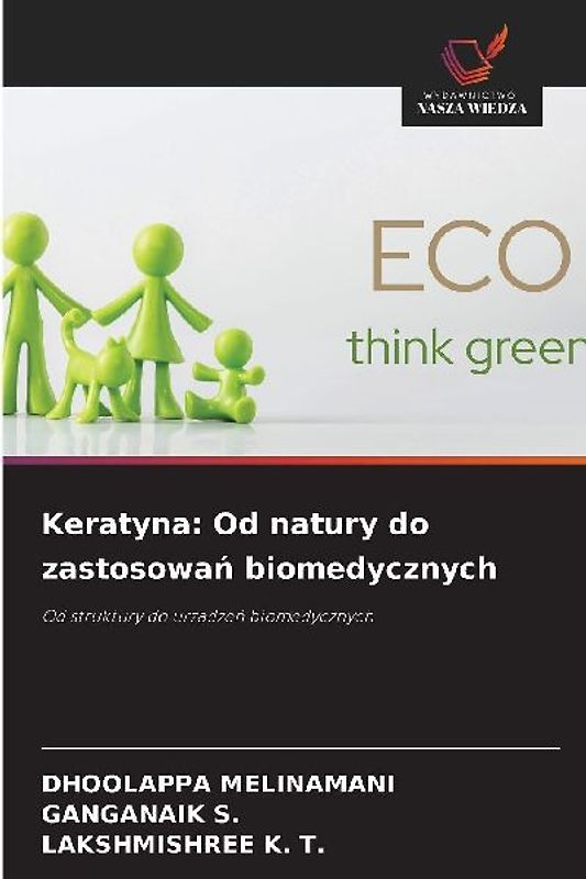 Keratyna: Od natury do zastosowa¿ biomedycznych