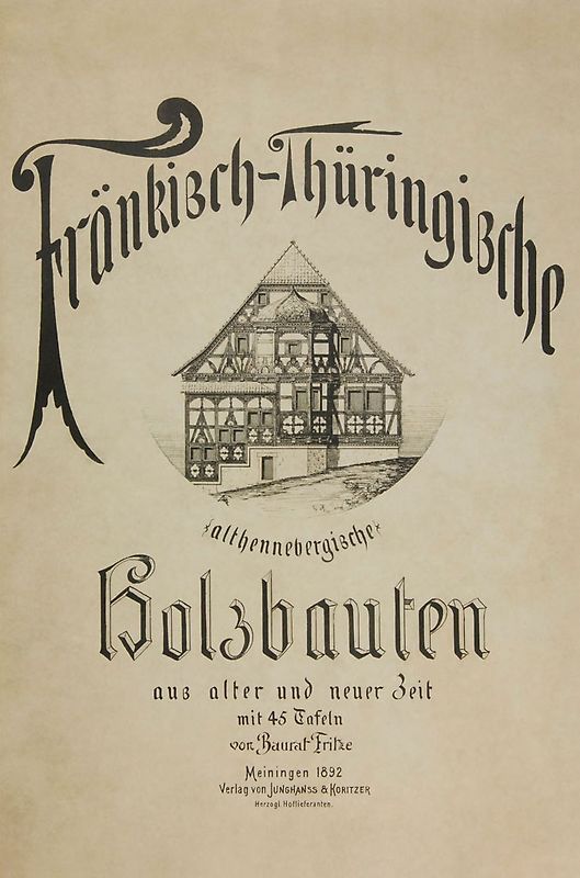 Fränkisch-Thüringische (althennebergische) Holzbauten