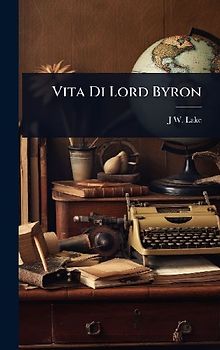 Vita Di Lord Byron
