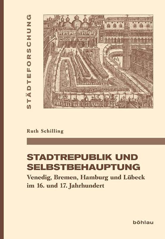 Stadtrepublik und Selbstbehauptung