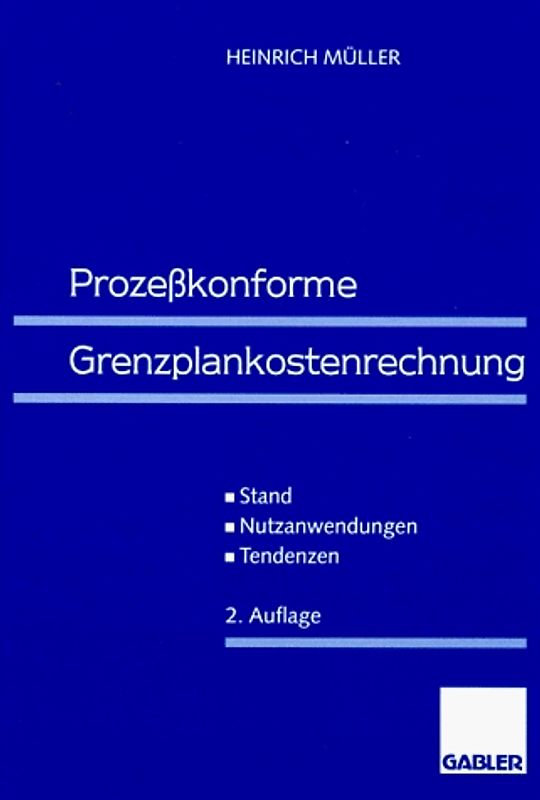 Prozeßkonforme Grenzplankostenrechnung
