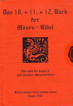 Das 10. + 11. + 12. Buch der Moses - Bibel