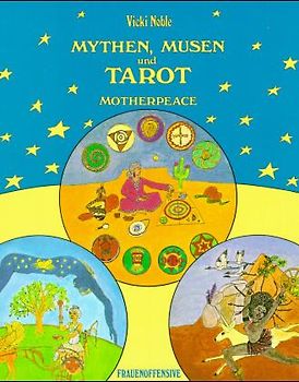 Mythen, Musen und Tarot (Motherpeace)