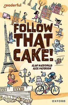 Readerful Independent Library: Oxford Reading Level 7: Follow that Cake!