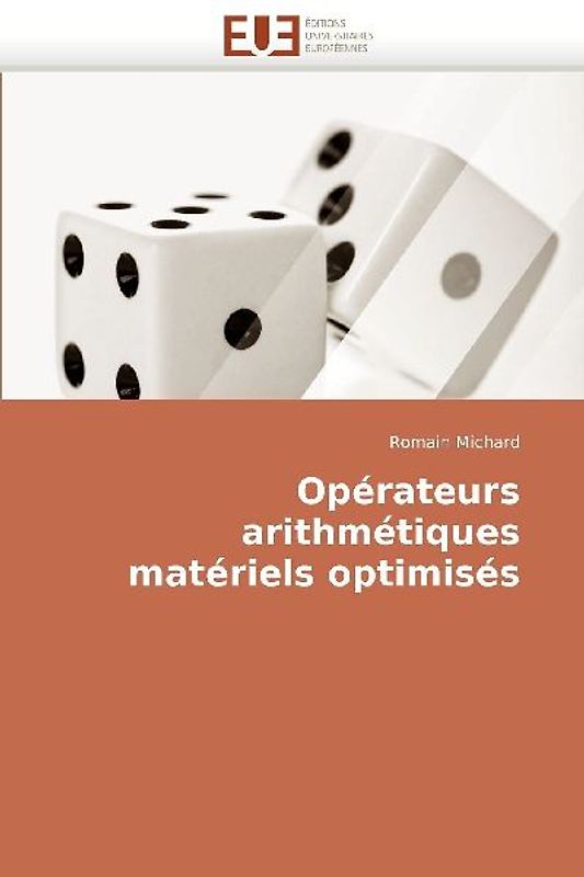 Opérateurs arithmétiques matériels optimisés
