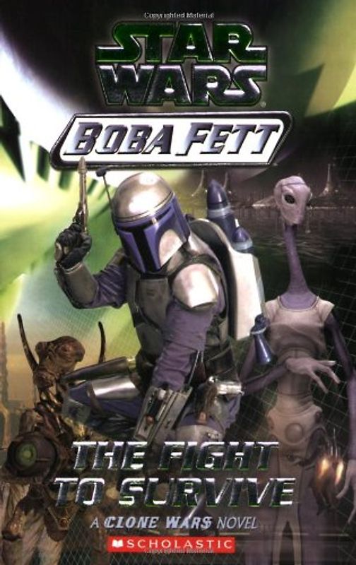 Star Wars: Boba Fett #1: Fight to Survive (Star Wars: Boba Fett (Numbered)) - Bisson, Terry
