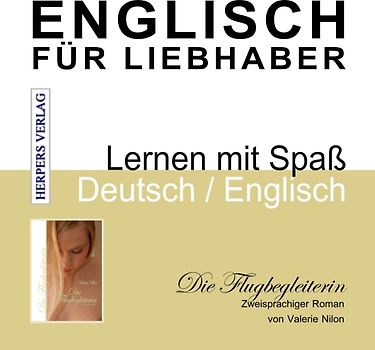 Englisch für Liebhaber - Die Flugbegleiterin