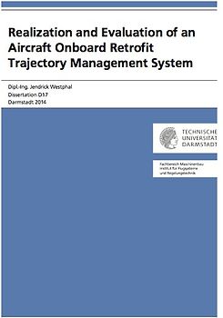 Realization and Evaluation of an Aircraft Onboard Retrofit Trajectory Management System