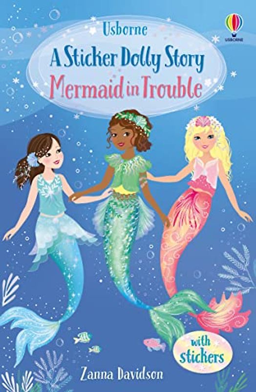 Sticker Dolly Stories: Mermaid in Trouble: A Magic Dolls Story: 0