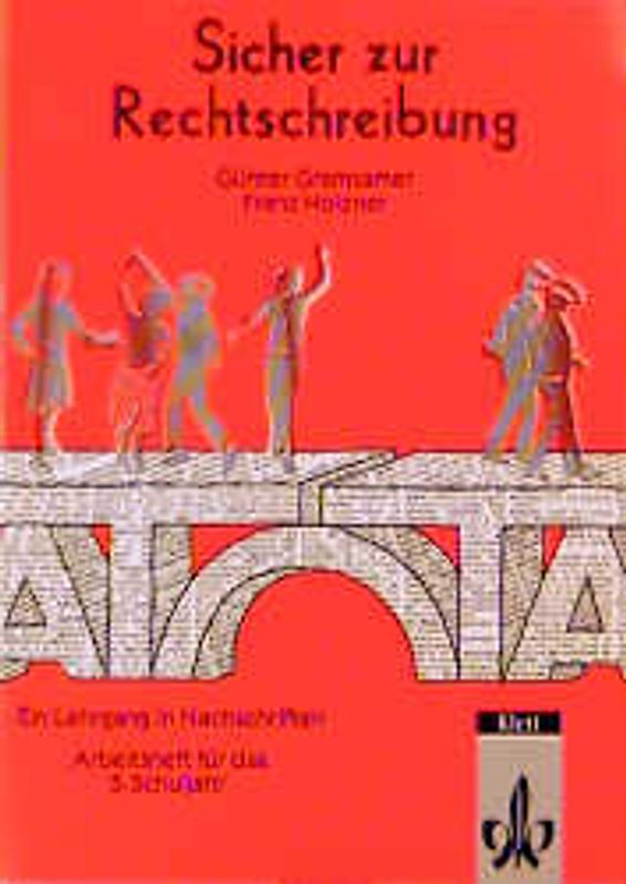 Sicher zur Rechtschreibung. Ein Lehrgang in Nachschriften / Arbeitsheft für das 5. Schuljahr