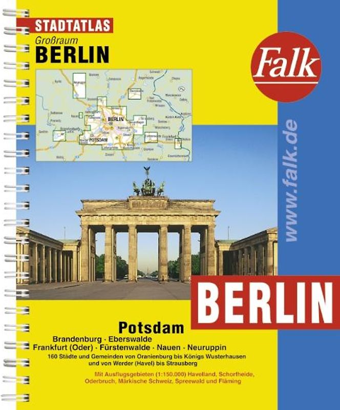 Berlin mit Potsdam /Brandenburg /Eberswalde /Frankfurt Oder /Fürstenwalde /Nauen /Neuruppin Städteatlas