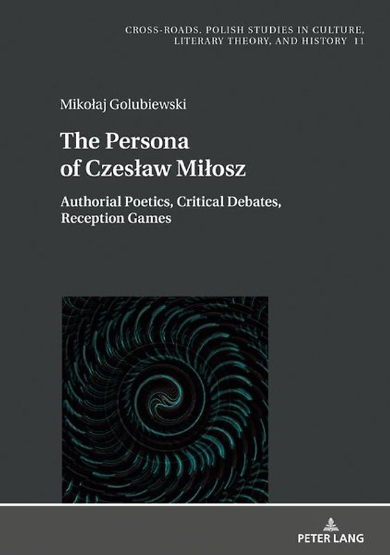The Persona of Czesław Miłosz