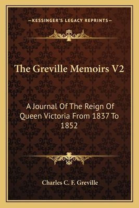 The Greville Memoirs V2