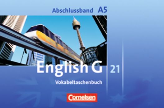 English G 21 - Ausgabe A - Abschlussband 5: 9. Schuljahr - 5-jährige Sekundarstufe I