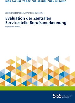 Evaluation der Zentralen Servicestelle Berufsanerkennung
