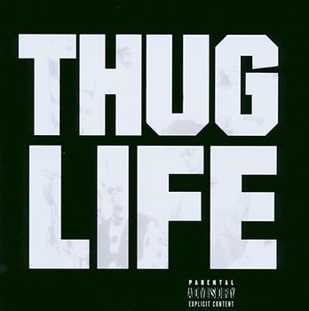 2pac - Thug Life