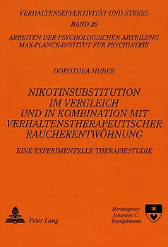 Nikotinsubstitution im Vergleich und in Kombination mit verhaltenstherapeutischer Raucherentwöhnung
