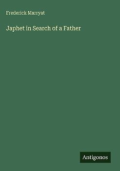 Japhet in Search of a Father