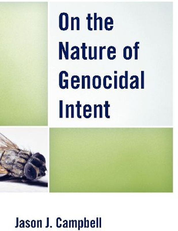 On the Nature of Genocidal Intent