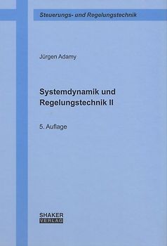 Systemdynamik und Regelungstechnik II