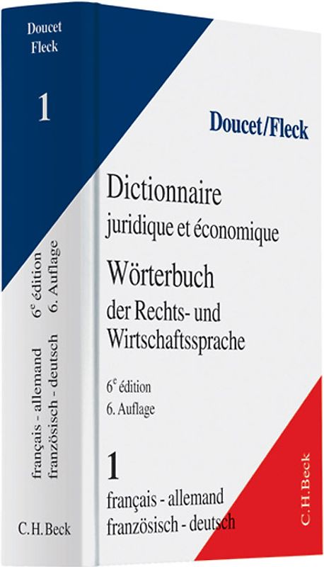 Wörterbuch der Rechts- und Wirtschaftssprache  Teil I: Französisch-Deutsch