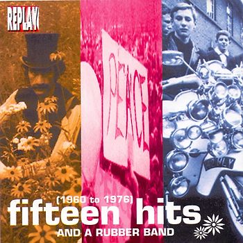 Various - Fifteen Hits and a Rubber Band 1960-1976