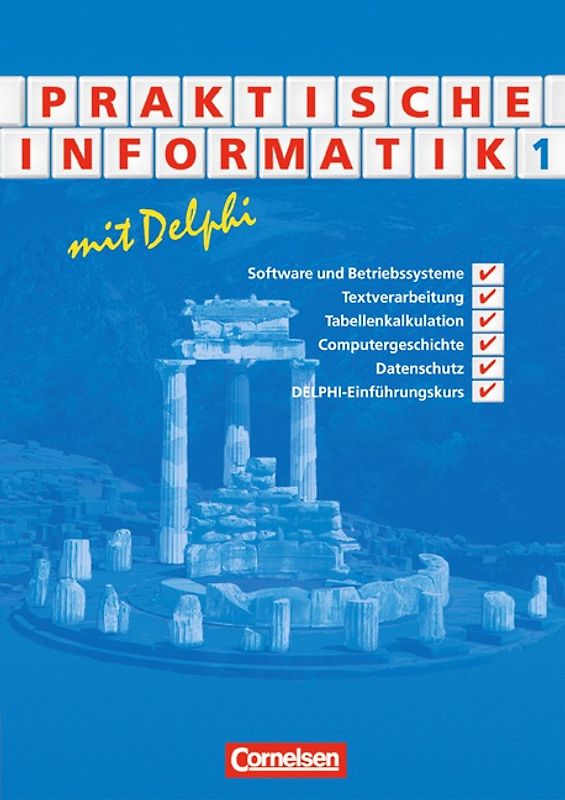 Informatik - Sekundarstufe II / Praktische Informatik mit Delphi