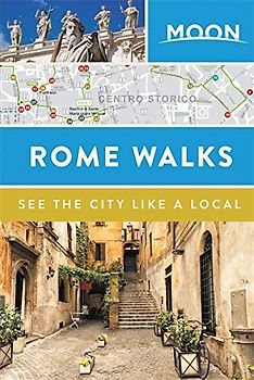 Moon Rome Walks (Travel Guide)