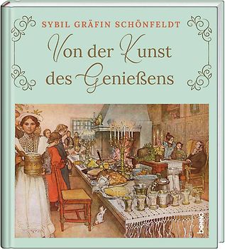 Von der Kunst des Genießens