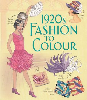 1920s Fashion to Colour - Abigail Wheatley [Softcover]