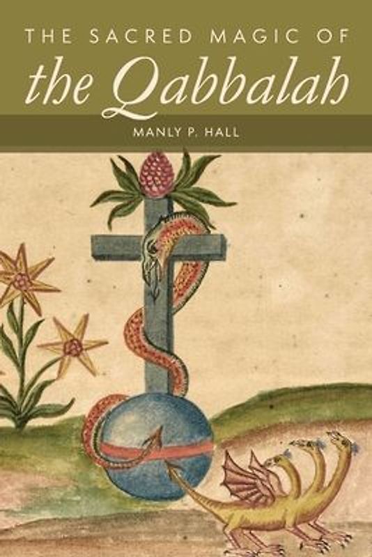 The Sacred Magic of the Qabbalah