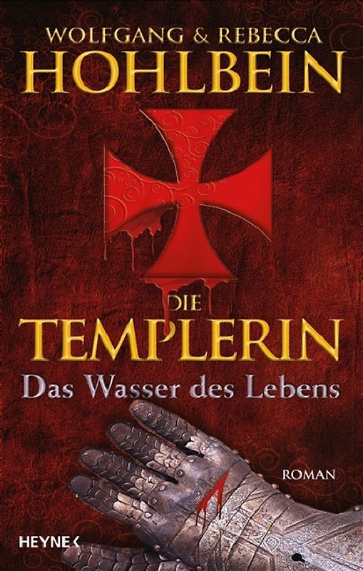 Die Templerin - Das Wasser des Lebens