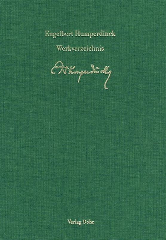 Thematisch-systematisches Verzeichnis der musikalischen Werke Engelbert Humperdincks