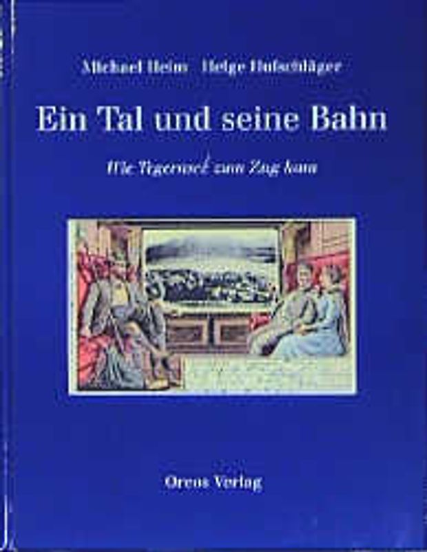 Ein Tal und seine Bahn. Wie Tegernsee zum Zug kam