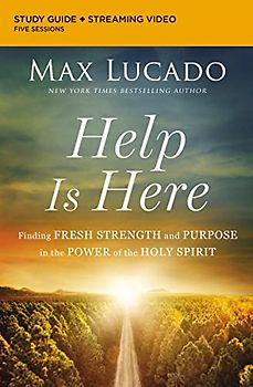 Help Is Here Bible Study Guide Plus Streaming Video