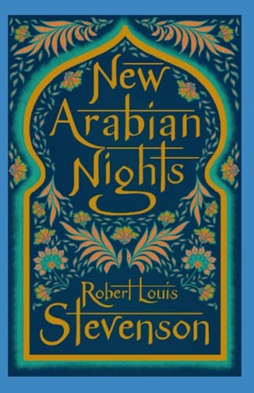 The New Arabian Nights Annotated
