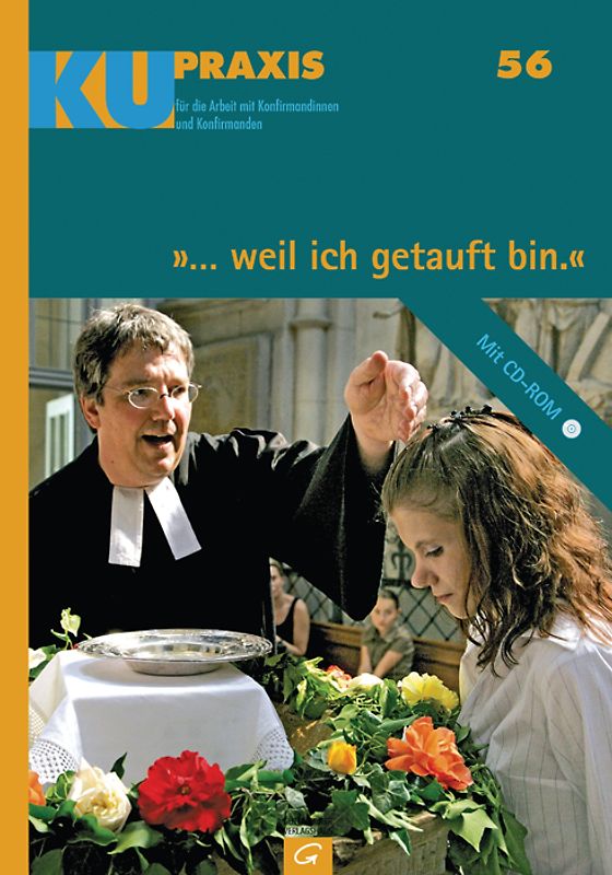 "... weil ich getauft bin."