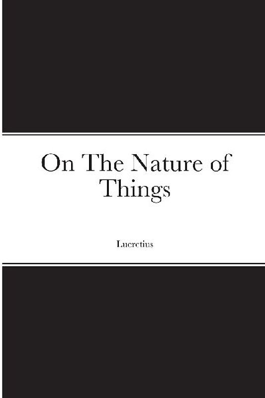 On The Nature  of Things