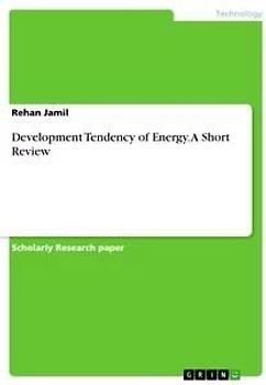Development Tendency of Energy. A Short Review
