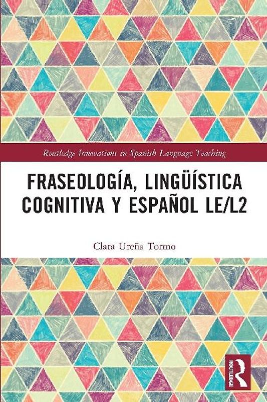 Fraseología, lingüística cognitiva y español LE/L2