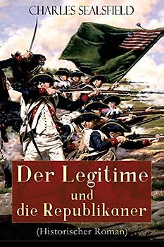 Der Legitime und die Republikaner (Historischer Roman): Wildwestroman (Tokeah)