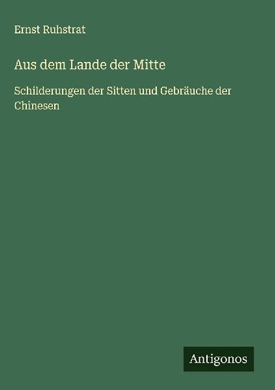 Aus dem Lande der Mitte