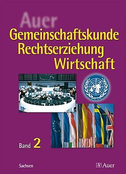 Auer Gemeinschaftskunde / Rechtserziehung / Wirtschaft