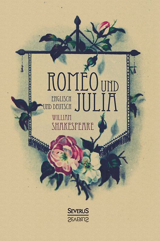 Romeo und Julia. Englisch und Deutsch